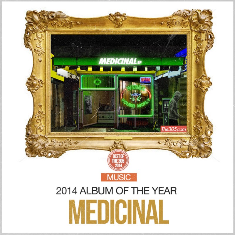 The305.com names Medicinal, 2014 Album of the Year!!!