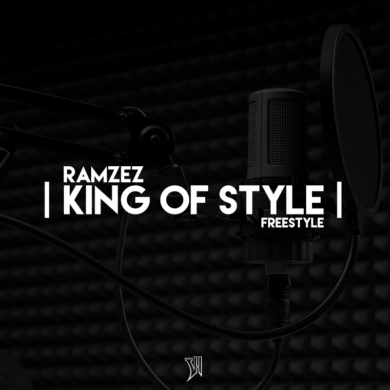 ‘King Of Style’, the new Freestyle from Ramzez