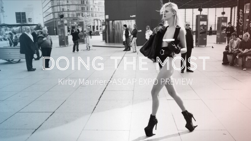 Kirby Maurier will give ASCAP Expo attendees a First Listen of her new album “Doing The Most”