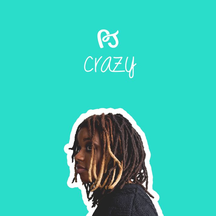 PJ – Crazy + Make Me Better + Alright