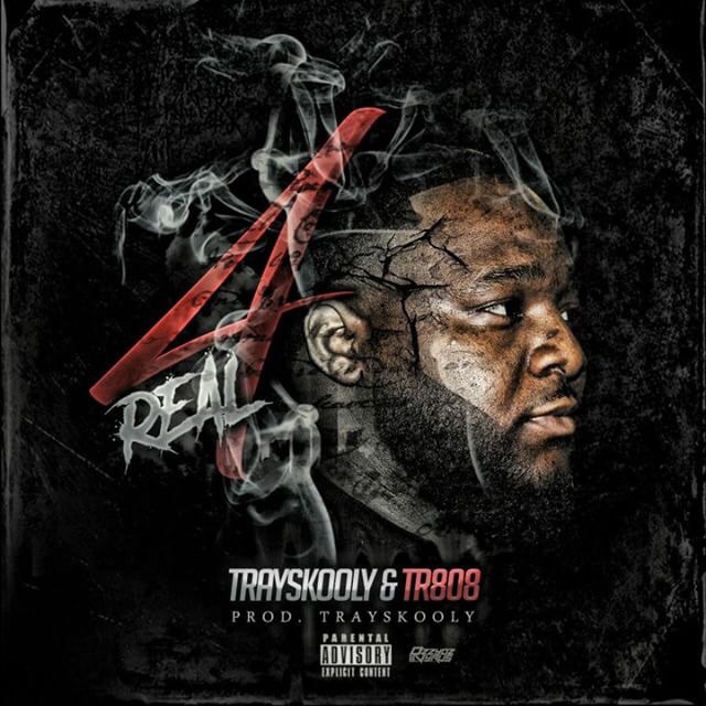 Listen to 4 Real by TraySkooly featuring TR808