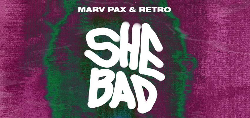 Listen to “She Bad” from Regalife’s Marv Pax featuring Retro produced by The Pyrvmids
