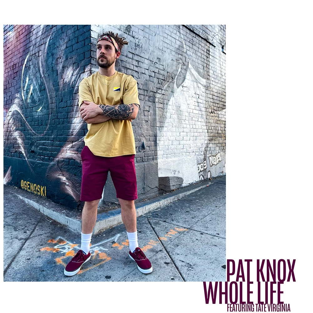 Posthumous Release “Whole Life” by Los Angeles Artist Pat Knox Delivers a Deeply Personal Anthem of Hope